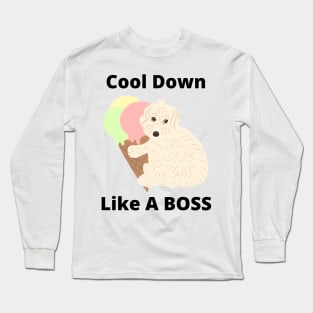 Cool Down Like A Boss Long Sleeve T-Shirt